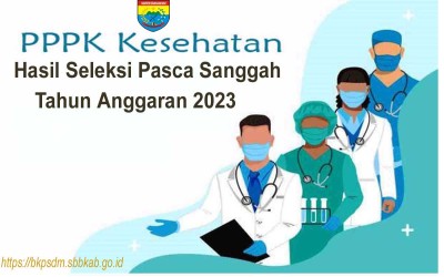 Pengumuman Seleksi Administrasi Pasca Sanggah PPPK untuk Jabatan Fungsional Kesehatan di Lingkungan Pemerintah Kabupaten Seram Bagian Barat Tahun Anggaran 2023