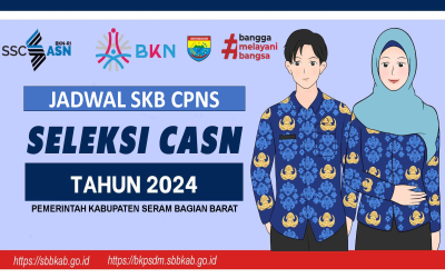 Jadwal Pelaksanaan Seleksi Kompetensi Bidang (SKB) Calon Pegawai Negeri Sipil (CPNS) di Lingkungan Pemerintah Kabupaten Seram Bagian Barat Tahun Anggaran 2024